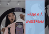 Bán hàng qua Livestream: Coi chừng hàng giả! Bán hàng qua Livestream: Coi chừng hàng giả!