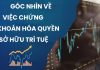 Góc nhìn về việc chứng khoán hóa quyền sở hữu trí tuệ góc nhìn về việc chứng khoán hóa quyền sở hữu trí tuệ, chứng khoán hóa quyền sở hữu trí tuệ, chứng khoán hóa tài sản trí tuệ,