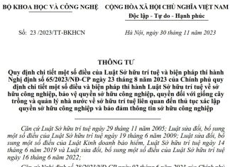 Việt Nam ban hành Thông tư số 23/2023/TT-BKHCN quy định chi tiết một số điều của Luật Sở hữu trí tuệ và biện pháp thi hành Nghị định số 65/2023/NĐ-CP Việt Nam ban hành Thông tư số 23/2023/TT-BKHCN quy định chi tiết một số điều của Luật Sở hữu trí tuệ và biện pháp thi hành Nghị định số 65/2023/NĐ-CP